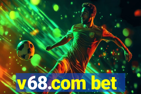 v68.com bet